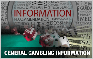 General Gambling Information