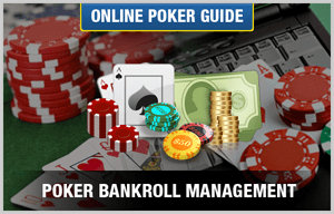Poker Bankroll Management
