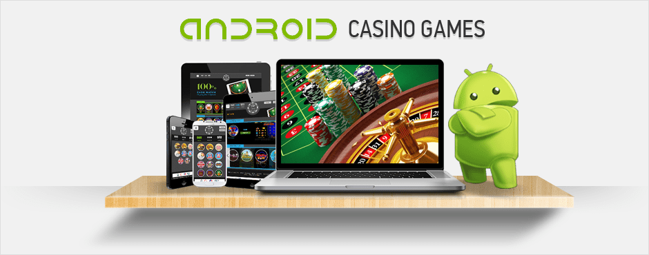 Android Casino Games