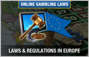 Gambling Laws in Europe