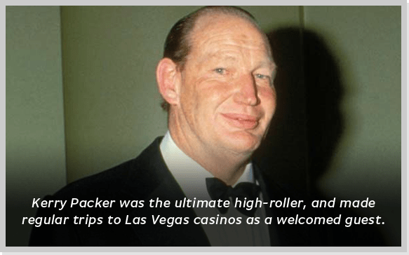 Kerry Packer High Roller