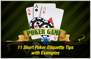 Poker Etiquette Tips