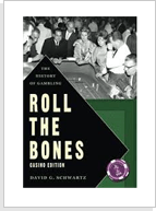 Roll The Bones: The History of Gambling
