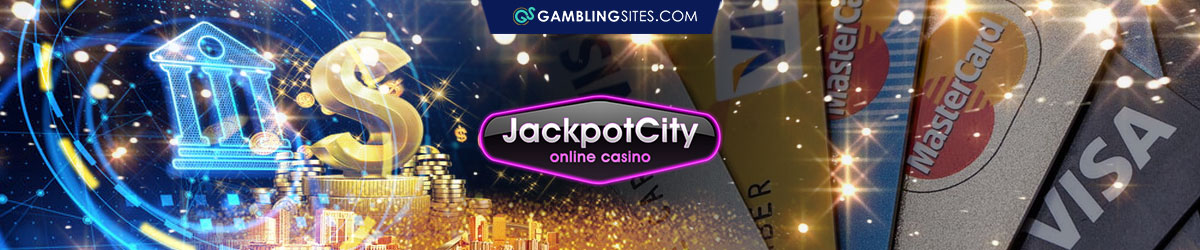 Banking Options for Jackpot City Casino