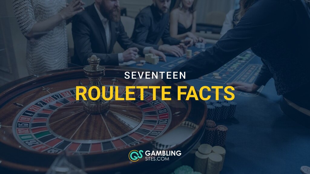 17 Roulette Facts That Can Surprise Your Friends & Might Win You Money