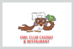 Owl Club Casino and Restaurant