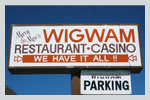 Wigwam (Mary & Joe’s) Restaurant & Casino