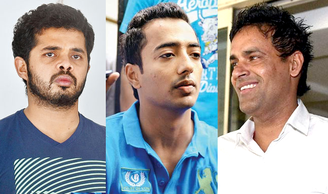 Sreesanth, Ankeet Chavan, and Ajit Chandila