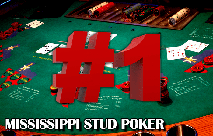 Mississippi Stud Poker is Number One