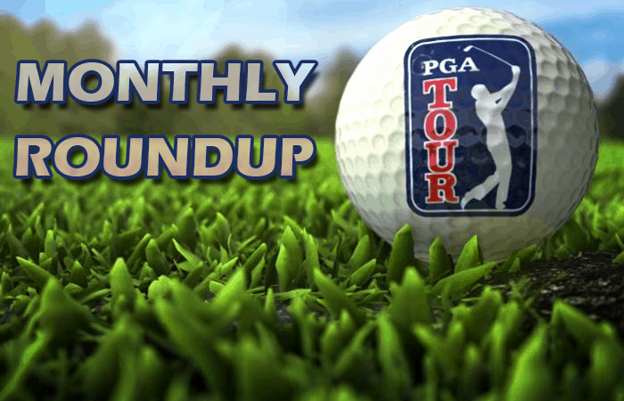 PGA Tour Monthly Roundup