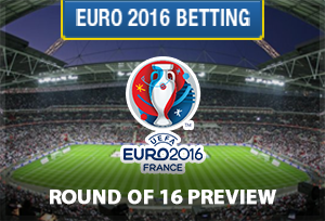 Round of 16 Preview for Euro 2016