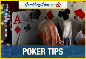 Gambling Sites Poker Tips