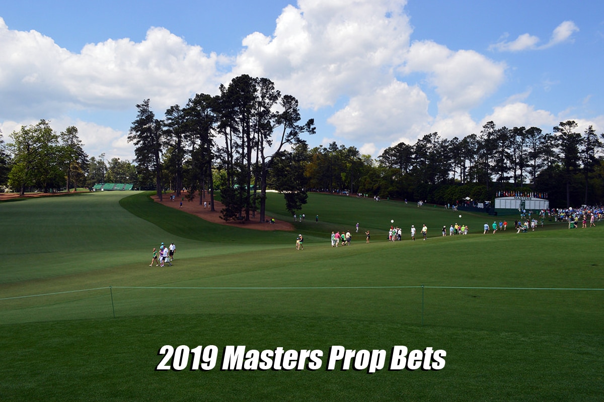Masters Prop Bets 2019 – Odds and Picks