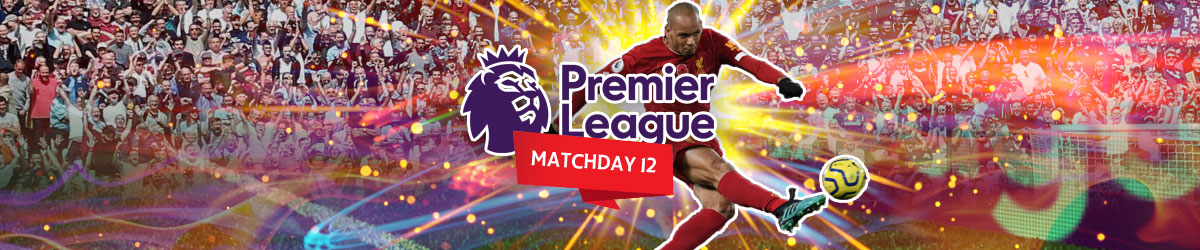 EPL Weekly Recap matchday 12