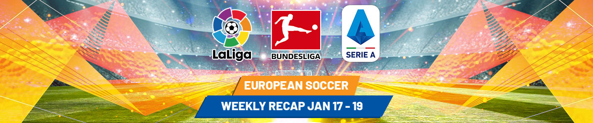 LaLiga, Bundesliga and Serie A Logos European Soccer Weekly Recap January 17th 19th