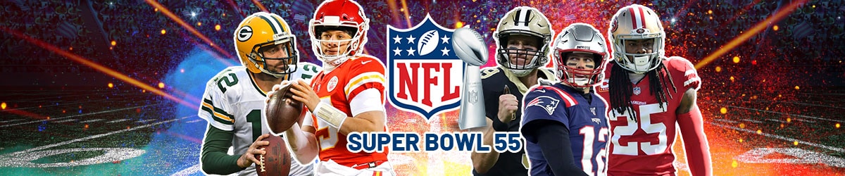 Super Bowl 55 Betting - Early Odds and Predictions For Super Bowl 2021