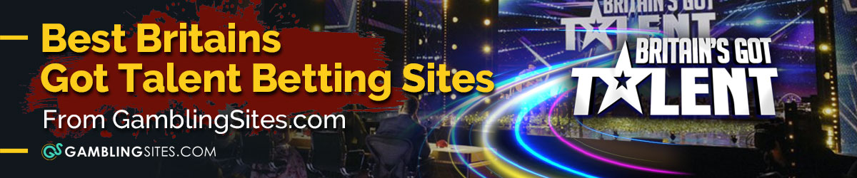 Britain's Got Talent Betting Sites