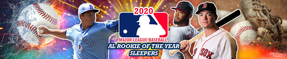 MLB - AL Rookie OTY Sleepers