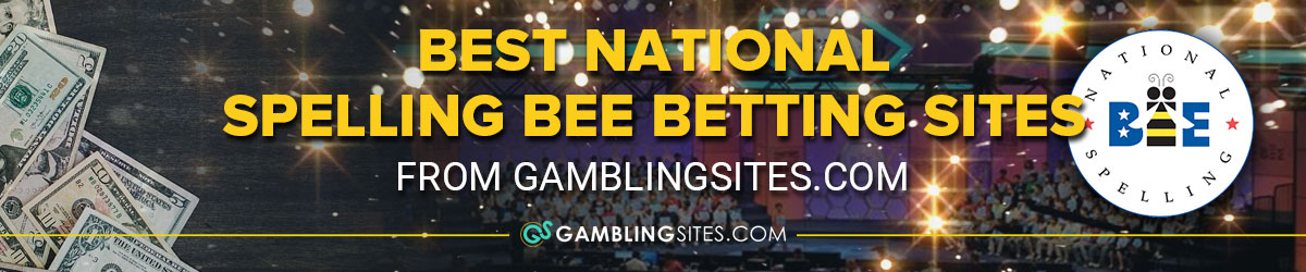 Spelling Bee Betting Sites