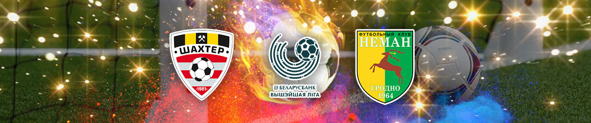 Shakhtyor Soligorsk vs. Neman Grodno Belarusian Premier League