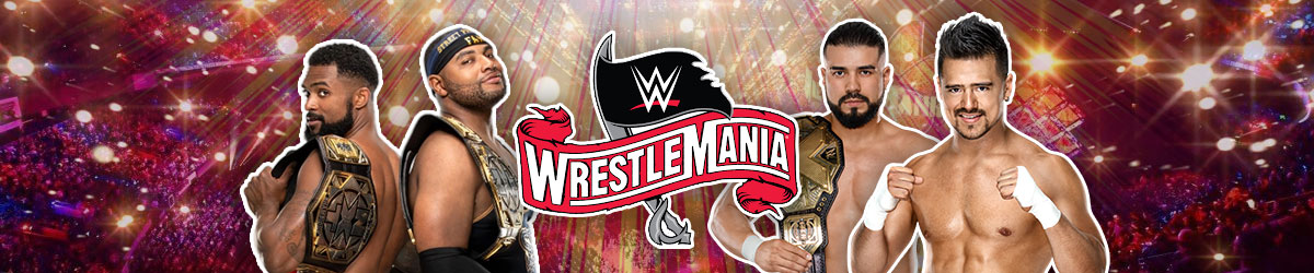 The Street Profits c Andrade & Angel Garza WrestleMania 36