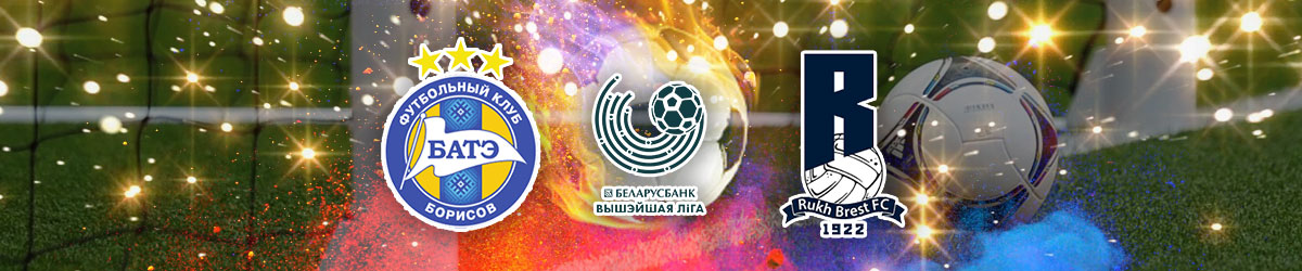 BATE Borisov vs. Rukh Brest Belarusian Premier League
