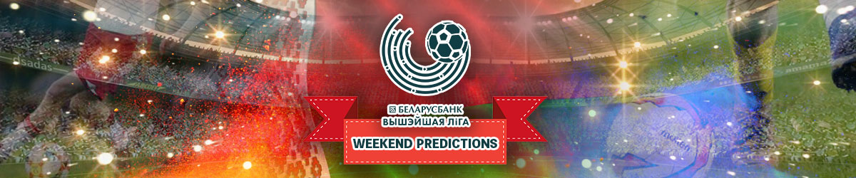 Belarusian Premier League Predictions for This Weekend April 3-5