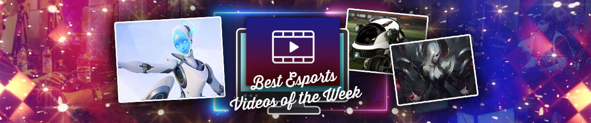 Best Esports Videos of the Week