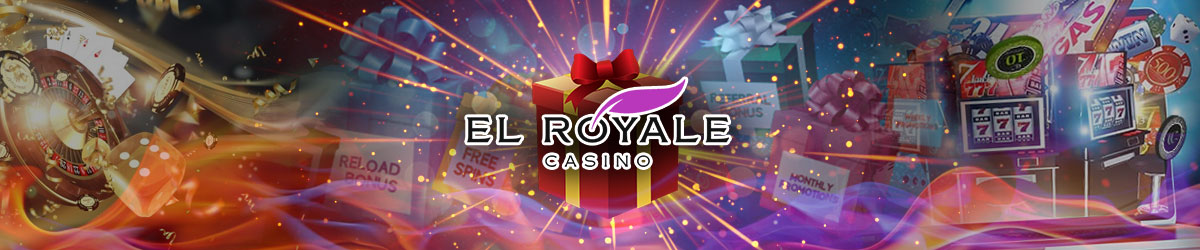 El Royale Casino’s Bonuses and Promotions