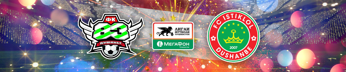 Dushanbe 83 vs. Istiklol Tajikistan Higher League