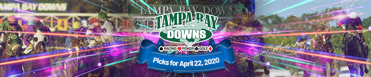 Tampa Bay Downs Horse Racing Picks and Tips for Today (April 22, 2020)
