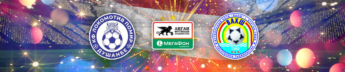 Lokomotiv Pamir vs. Khatlon Tajikistan Higher League