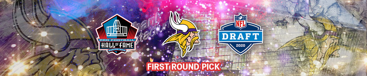 Hall of Fame Mock Draft for 2020 – Pick #25 Minnesota Vikings