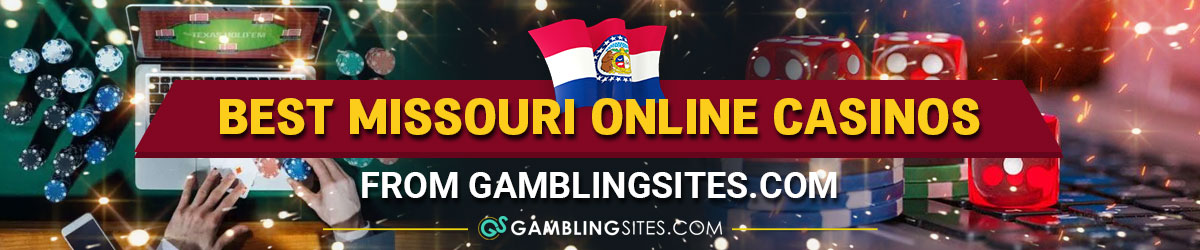 Missouri Online Casinos