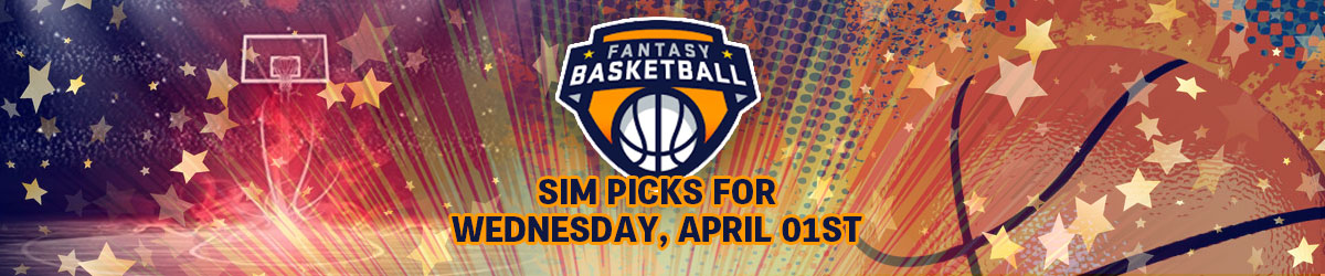 April Fool’s NBA DFS Simulation Picks and Strategy