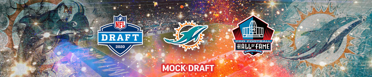 Miami Dolphins 2020 Hall of Fame Mock