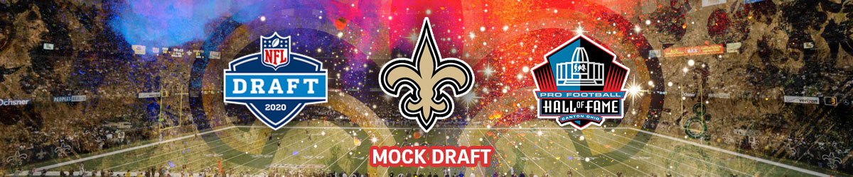 Hall of Fame Mock Draft for 2020 – Pick #24 New Orleans Saints