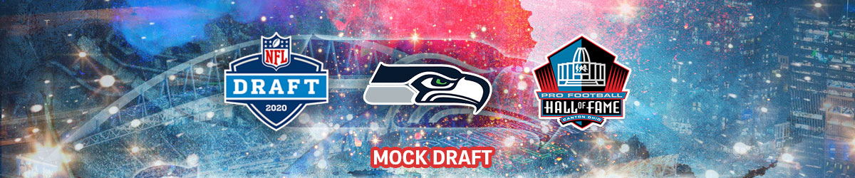 Hall of Fame Mock Draft for 2020 – Pick #27 Seattle Seahawks