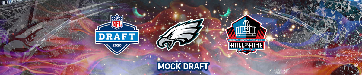 Hall of Fame Mock Draft for 2020 – Pick #21 Philadelphia Eagles