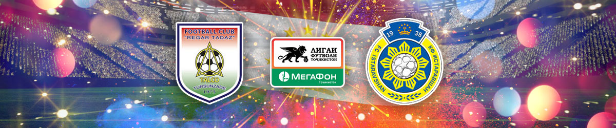 Regar-TadAZ vs. Istaravshan Tajikistan Higher League