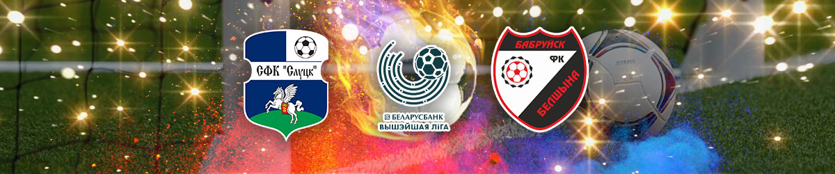 Slutsk vs. Belshina Bobruisk Belarusian Premier League
