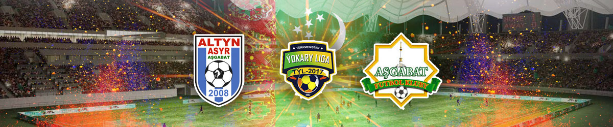 Altyn Asyr vs. Asgabat Turkmenistan Yokary Liga