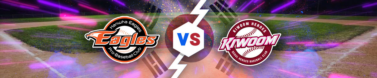 Hanwha Eagles vs. Kiwoom Heroes Betting Preview and Prediction, May 8, 2020