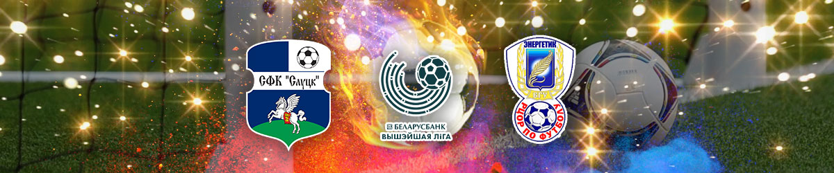 Slutsk vs. Energetik-BGU Betting Preview – Belarusian Premier League
