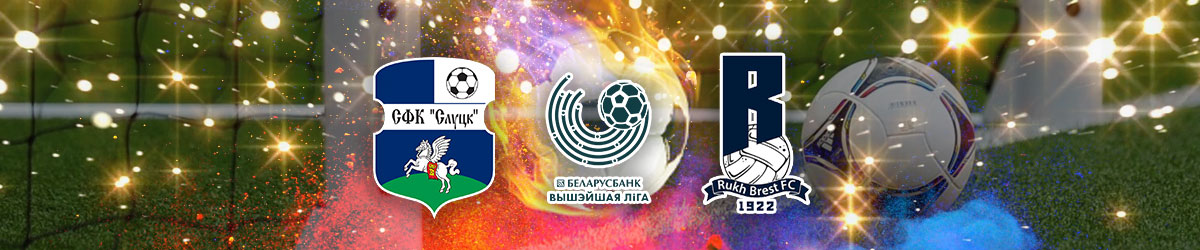 Slutsk vs. Rukh Brest Betting Preview – Belarusian Premier League, May 23rd, 2020