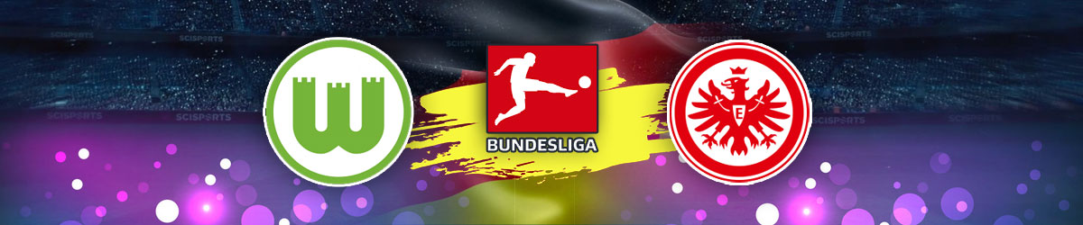Wolfsburg vs. Eintracht Frankfurt Bundesliga