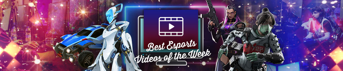 Best Esports Videos of the Week, May 31st to June 6th