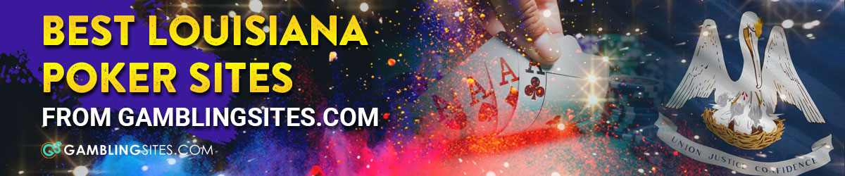 Best Louisiana Poker Sites