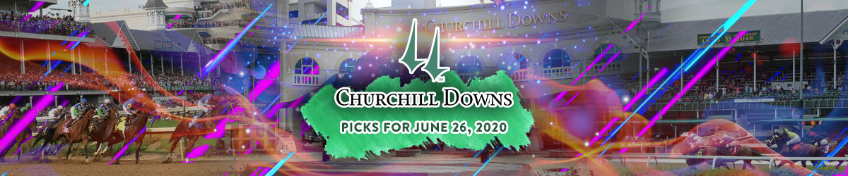 Churchill Downs Picks for Friday June 26th, 2020