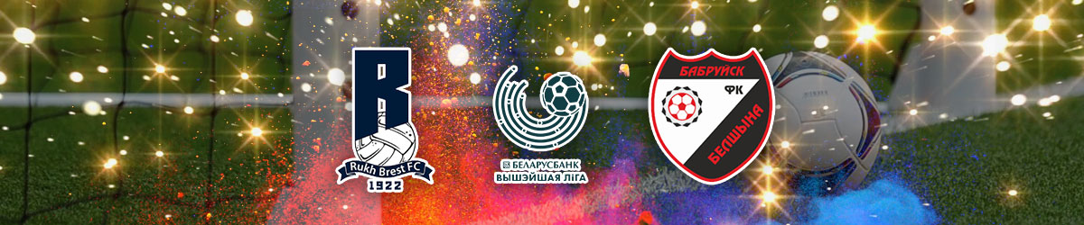 Rukh Brest vs. Belshina Bobruisk Belarusian Premier League June 28